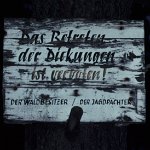 Das Betreten der Dickungen